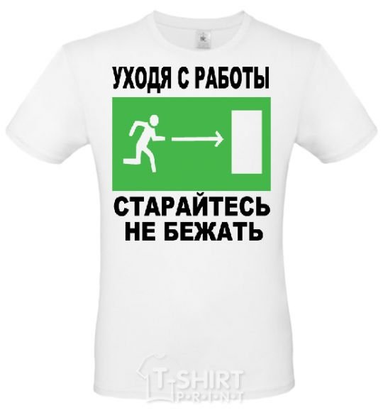 T-Shirt LEAVING WORK
